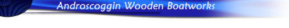 Androscoggin Wooden Boatworks